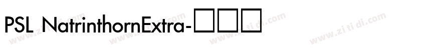PSL NatrinthornExtra字体转换